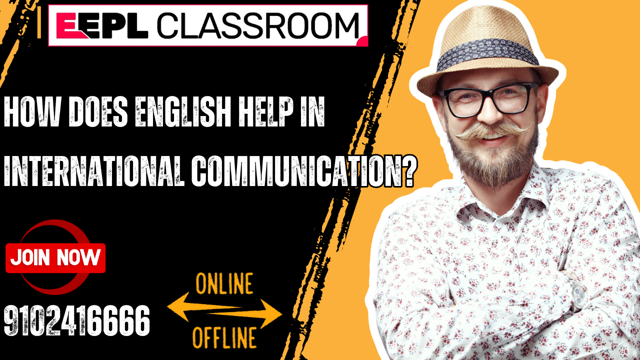 The Role of English in International Communication