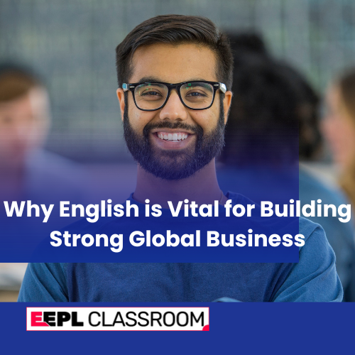 Why English is Vital for Building Strong Global Business