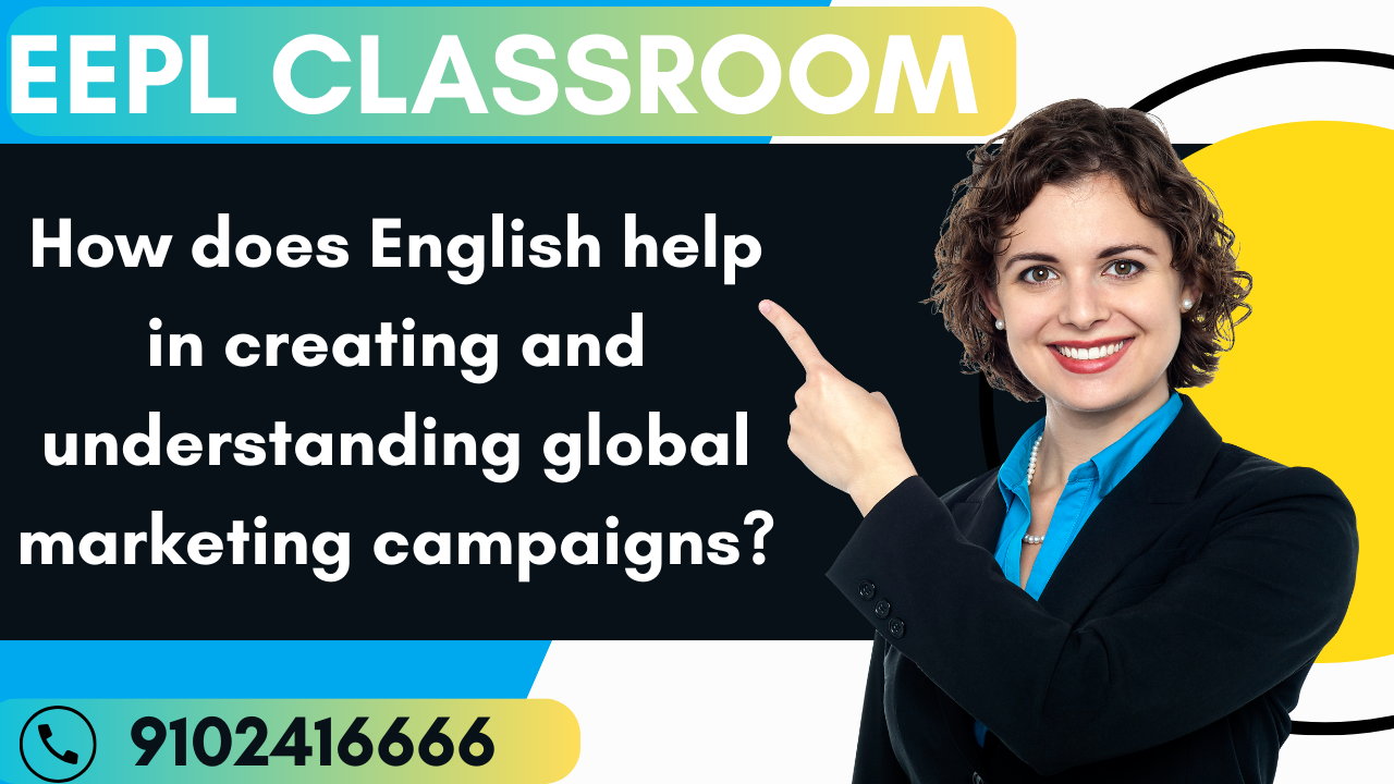 The Role of English in Crafting and Comprehending Global Marketing Campaigns