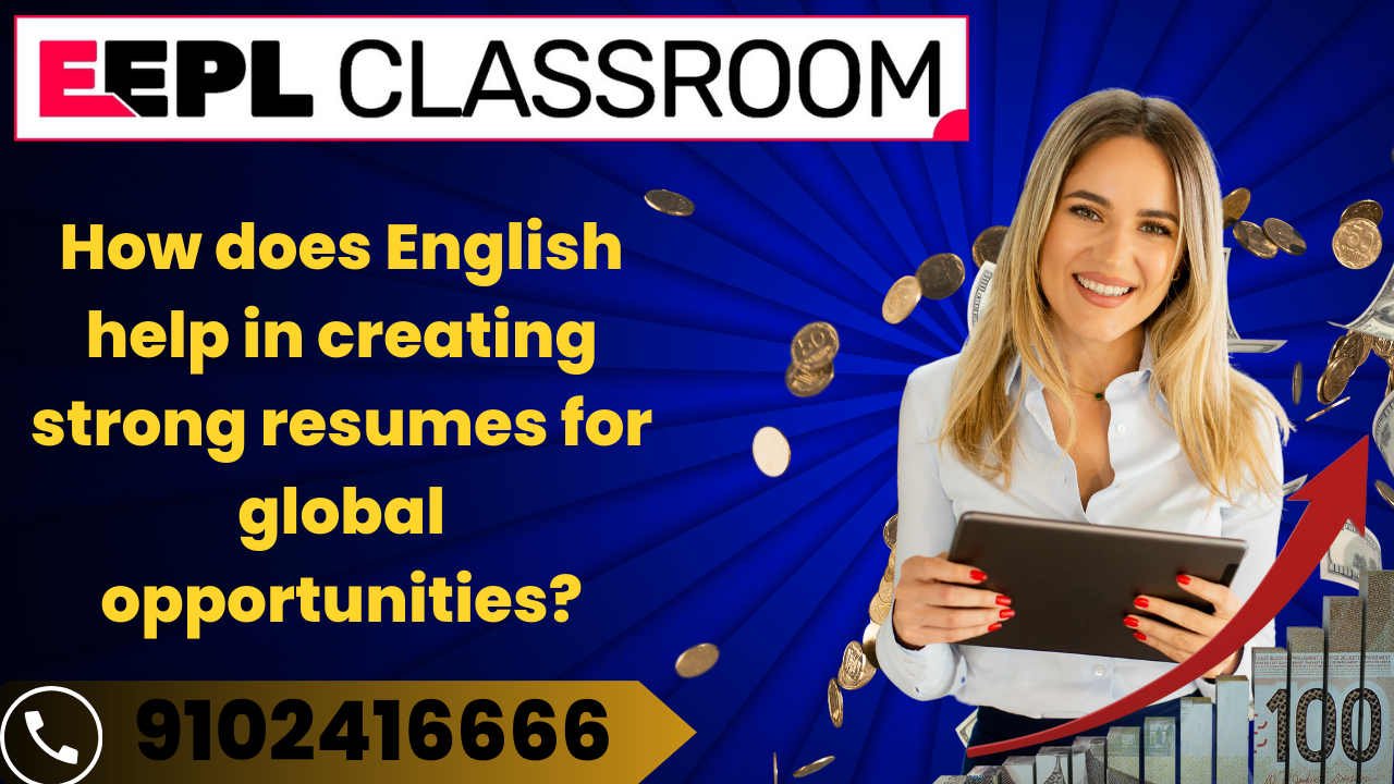 The Power of English in Crafting Impactful Resumes for Global Opportunities