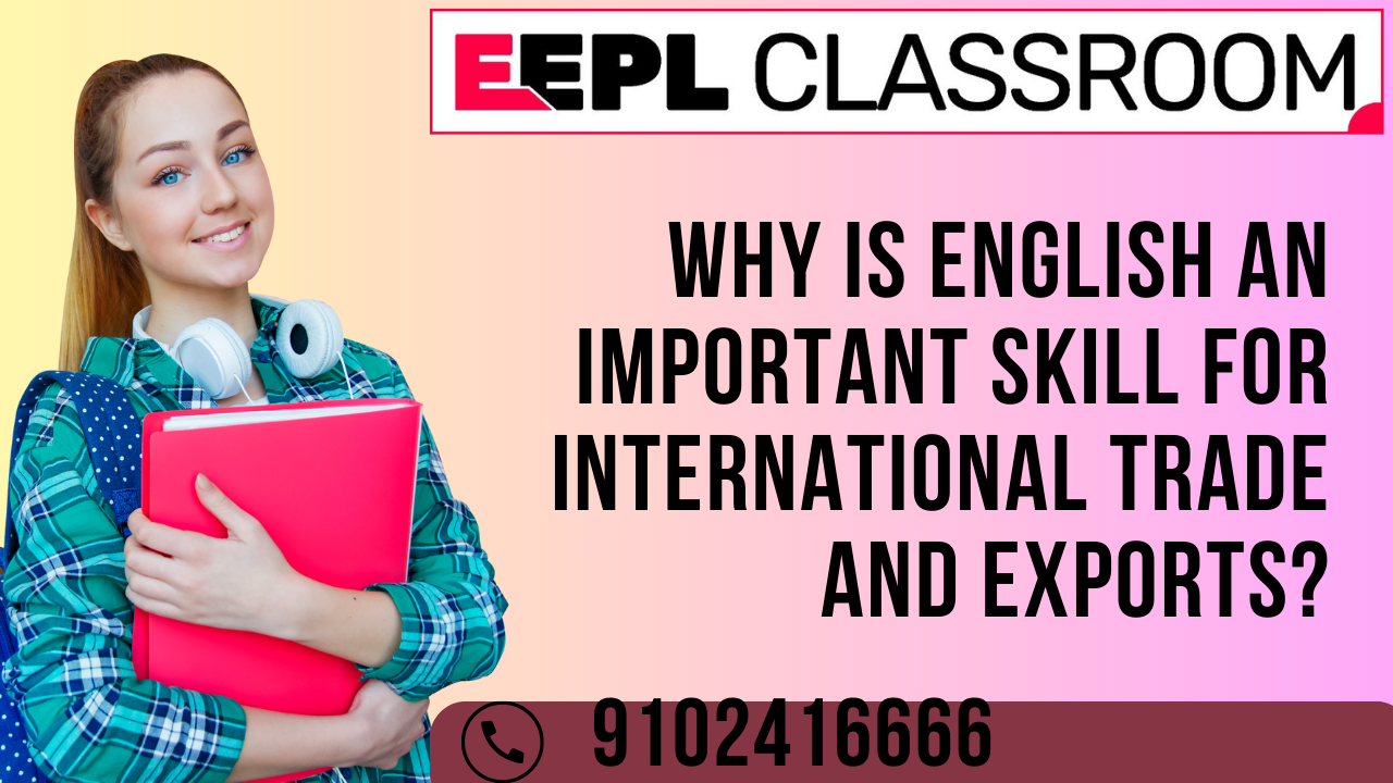 The Importance of English as a Skill in International Trade and Exports