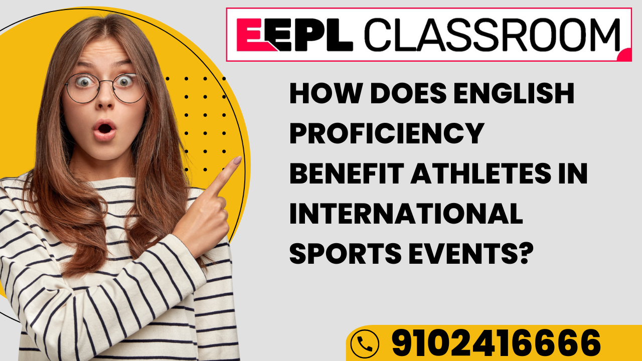 The Power of English Proficiency in International Sports: Boosting Athletes’ Success