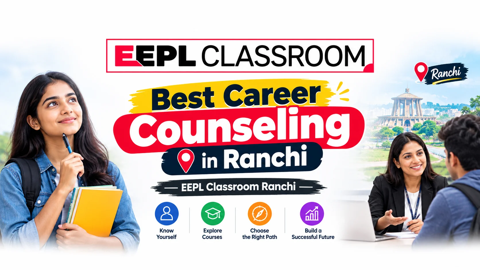 Best Career counseling in Ranchi l EEPL Classroom Ranchi