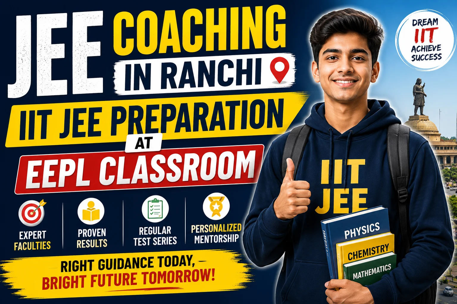 JEE Coaching in Ranchi | IIT JEE Preparation at EEPL Classroom