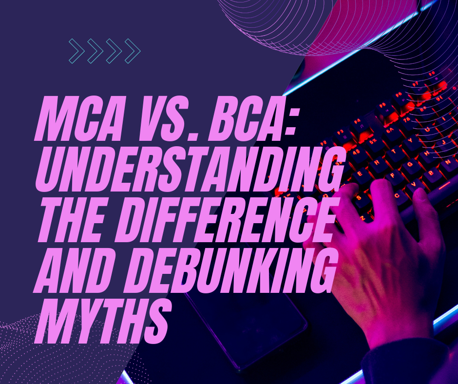 MCA vs. BCA: Understanding the Difference and Debunking Myths